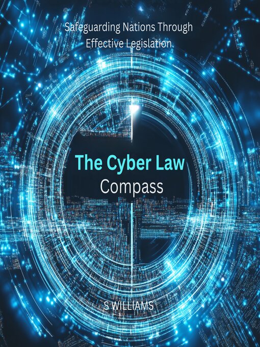 Title details for The Cyber Law Compass by S Williams - Wait list